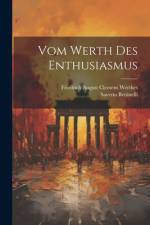 Vom Werth Des Enthusiasmus af Saverio Bettinelli