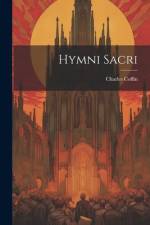 Hymni Sacri af Charles Coffin