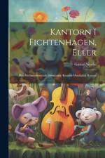 Kantorn I Fichtenhagen, Eller af Gustaf Nicolai