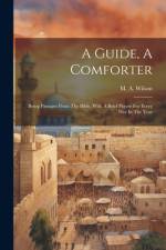 A Guide, A Comforter af M A Wilson
