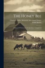 The Honey Bee af Frank Benton
