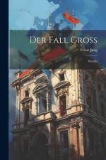 Der Fall Gross af Franz Jung