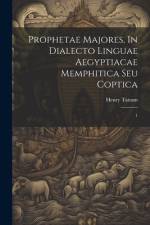 Prophetae Majores, In Dialecto Linguae Aegyptiacae Memphitica Seu Coptica; 1 af Henry Tattam