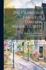 The Crawford Family of Oakham, Massachusetts af William 1783-1864 Crawford