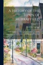A History of the Town of Murrayfield