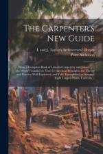 The Carpenter's New Guide af Peter 1765-1844 Nicholson