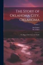 The Story of Oklahoma City, Oklahoma