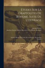 Etudes sur la graptolites de Boheme. Suite de l'ouvrage af Jaroslav Perner