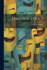 Limerick Lyrics af Stanton Vaughn