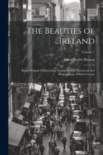 The Beauties of Ireland af James Norris Brewer