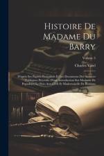 Histoire De Madame Du Barry af Charles Vatel
