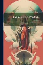 Gospel Hymns af James Hall Brookes