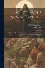 Sancti Patris Nostri Cyrilli ... af Philip Edward Pusey