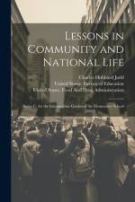 Lessons in Community and National Life af Charles Hubbard Judd