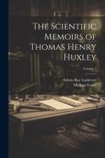 The Scientific Memoirs of Thomas Henry Huxley; Volume 2 af Edwin Ray Lankester