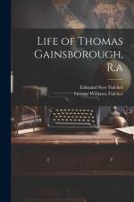 Life of Thomas Gainsborough, R.a af George Williams Fulcher