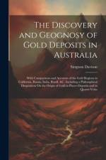 The Discovery and Geognosy of Gold Deposits in Australia af Simpson Davison