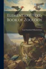 Elementary Text-Book of Zoology; Volume 2 af Carl Friedrich Wilhelm Claus