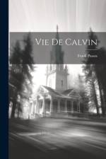 Vie De Calvin af Frank Puaux