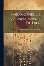 Philosophie. De La Connaissance De Dieu af Auguste Joseph Alphonse Gratry