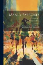 Manly Exercises af John William Carleton