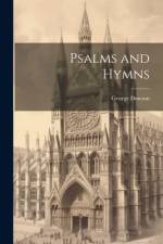 Psalms and Hymns af George Dawson