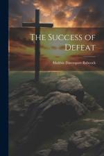 The Success of Defeat af Maltbie Davenport Babcock