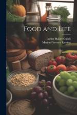 Food and Life af Luther Halsey Gulick