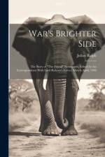 War's Brighter Side af Julian Ralph