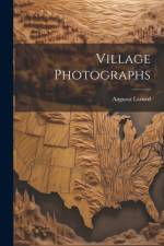 Village Photographs af Augusta Larned