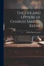 The Life and Letters of Charles Samuel Keene af George Somes Layard
