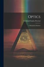 Optics af Archibald Stanley Percival