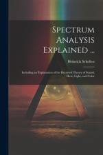 Spectrum Analysis Explained ... af Heinrich Schellen