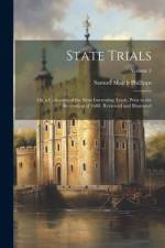 State Trials af Samuel March Phillipps