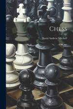 Chess af David Andrew Mitchell
