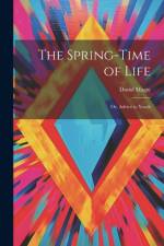 The Spring-Time of Life af David Magie