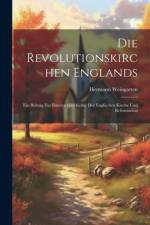Die Revolutionskirchen Englands af Hermann Weingarten