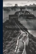 The Middle Kingdom af Samuel Wells Williams