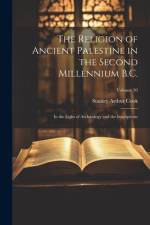 The Religion of Ancient Palestine in the Second Millennium B.C. af Stanley Arthur Cook