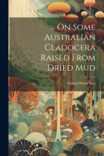 On Some Australian Cladocera Raised From Dried Mud af Georg Ossian Sars