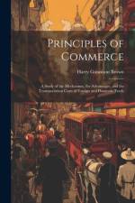 Principles of Commerce af Harry Gunnison Brown