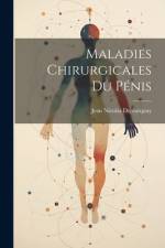 Maladies Chirurgicales Du Pénis af Jean Nicolas Demarquay