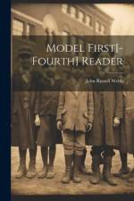 Model First[-Fourth] Reader af John Russell Webb