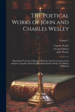 The Poetical Works of John and Charles Wesley af John Wesley