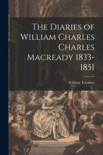 The Diaries of William Charles Charles Macready 1833-1851 af William Toynbee