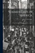 Summer Days in America af John A Gutteridge