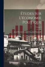 Études Sur L'économie Politique; Volume 2 af Jean-Charles-Leonard Simonde Sismondi