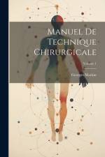 Manuel De Technique Chirurgicale; Volume 1 af Georges Marion