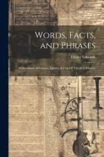 Words, Facts, and Phrases af Eliezer Edwards