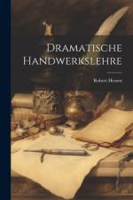 Dramatische Handwerkslehre af Robert Hessen